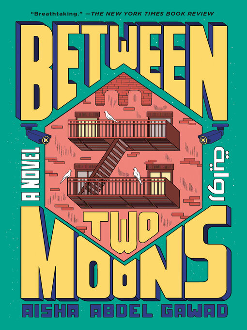 Title details for Between Two Moons by Aisha Abdel Gawad - Available